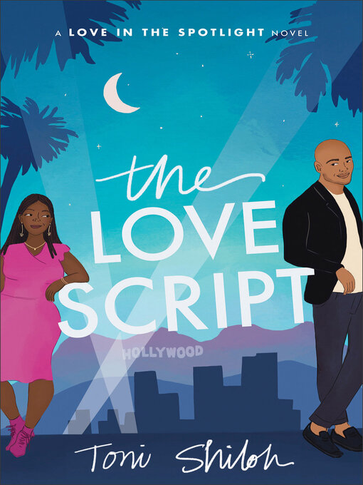 Title details for The Love Script by Toni Shiloh - Available